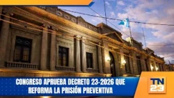 Congress approves Decree 23-2026 reforming pretrial detention