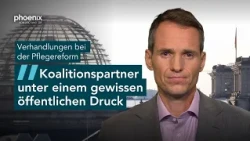 Koalitionspartner unter Druck? phoenix-Korrespondent Philipp Menn zur Pflegereform | 28.09.2026